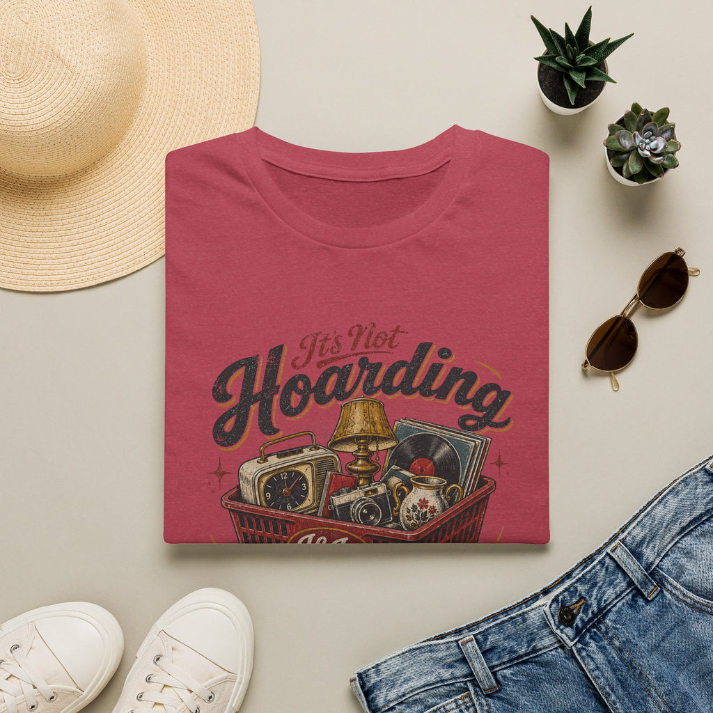It's Not Hoarding If It's Thrifted -T-Shirt