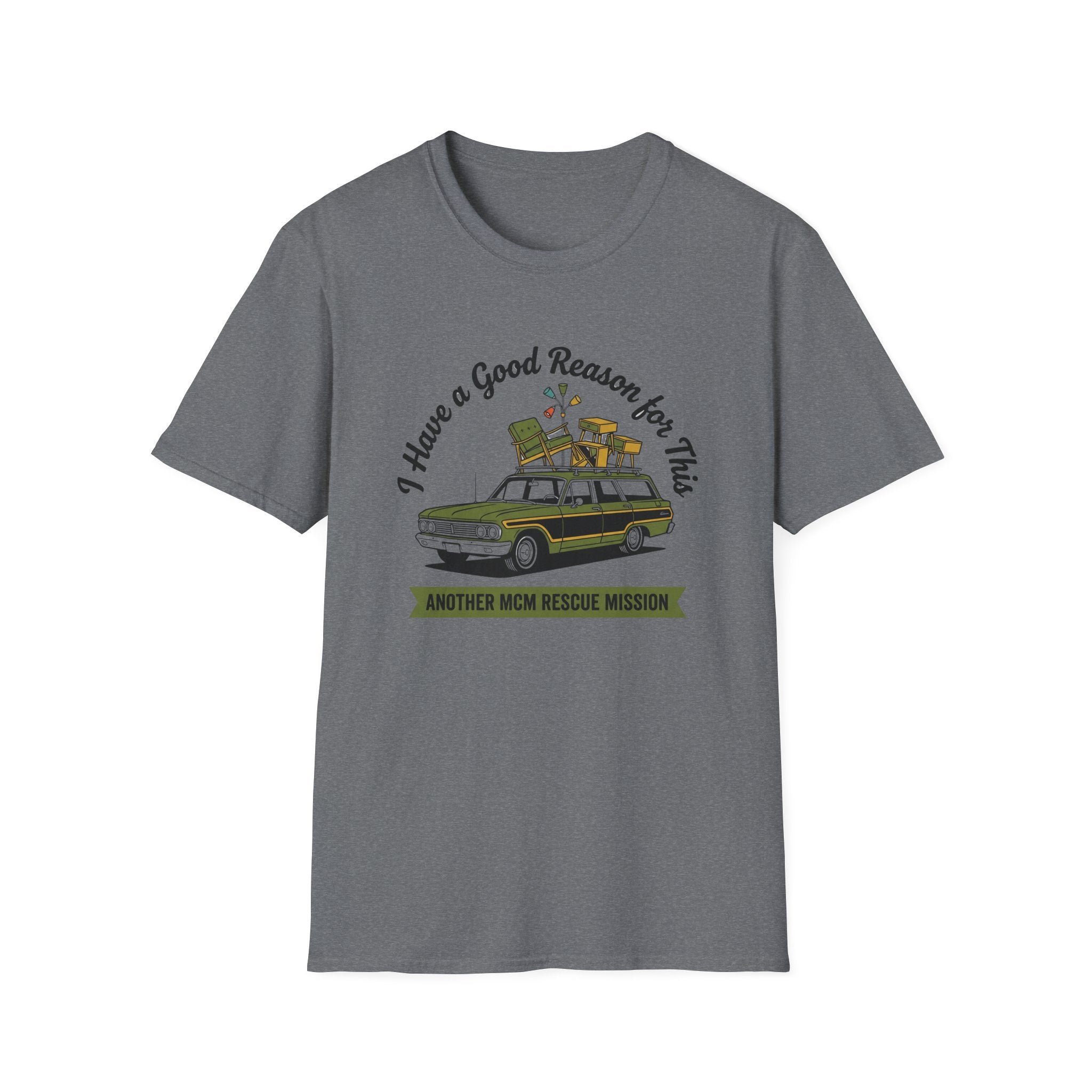 I Have A Good Reason For This -MCM- T-Shirt