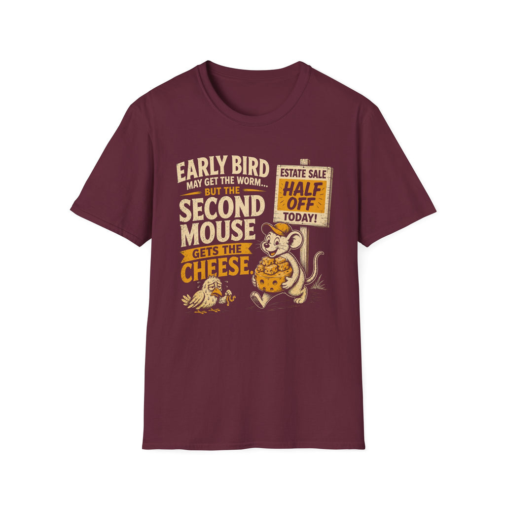 Early Bird May Get The Worm-T-Shirt