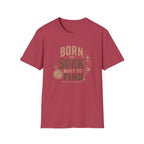 Born to Seek Built to Find-T-Shirt