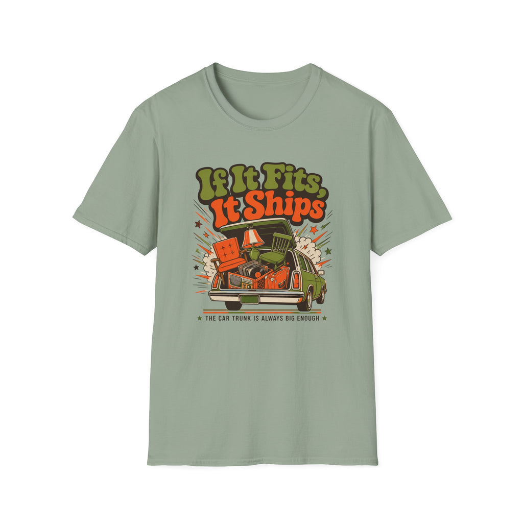 If It Fits It Ships -T-Shirt