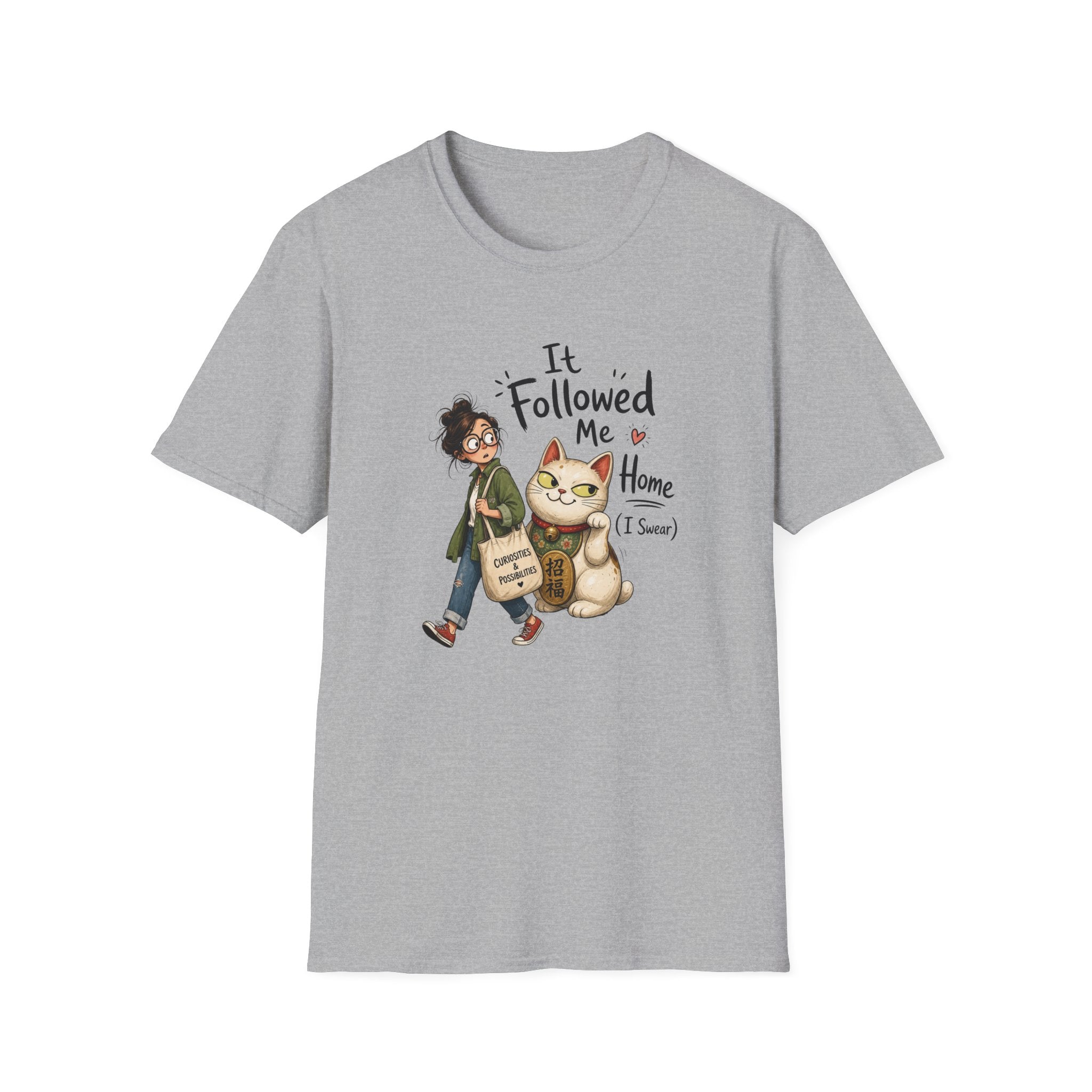 It Followed Me Home -T-Shirt