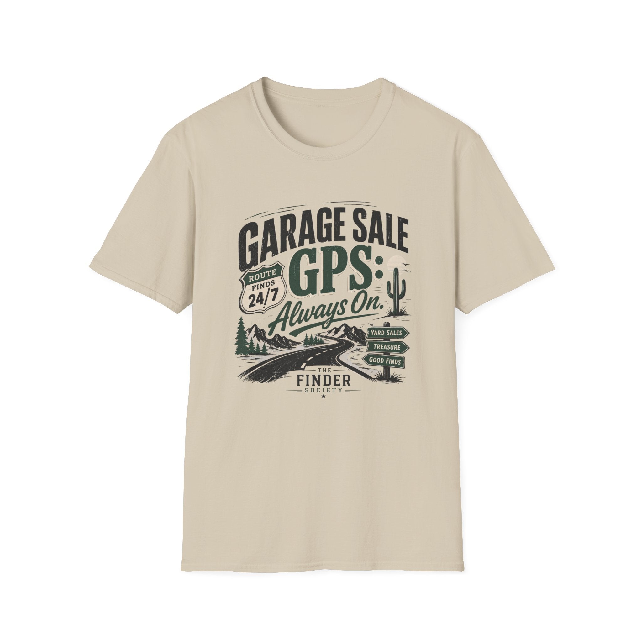 Garage Sale GPS Always On-T-Shirt