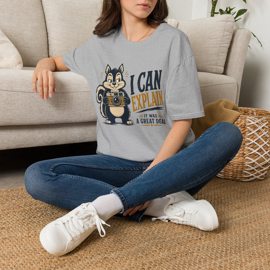 I Can Explain It Was A Great Deal -T-Shirt
