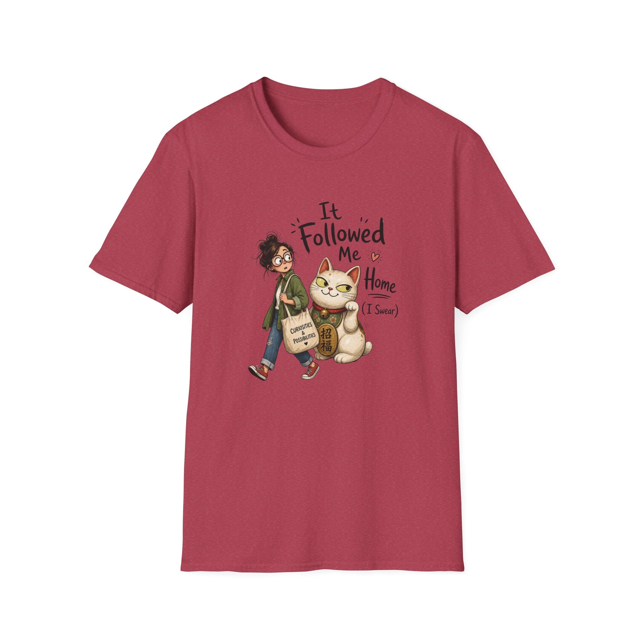It Followed Me Home -T-Shirt