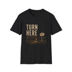 Turn Here Trust Your Instincts-T-Shirt