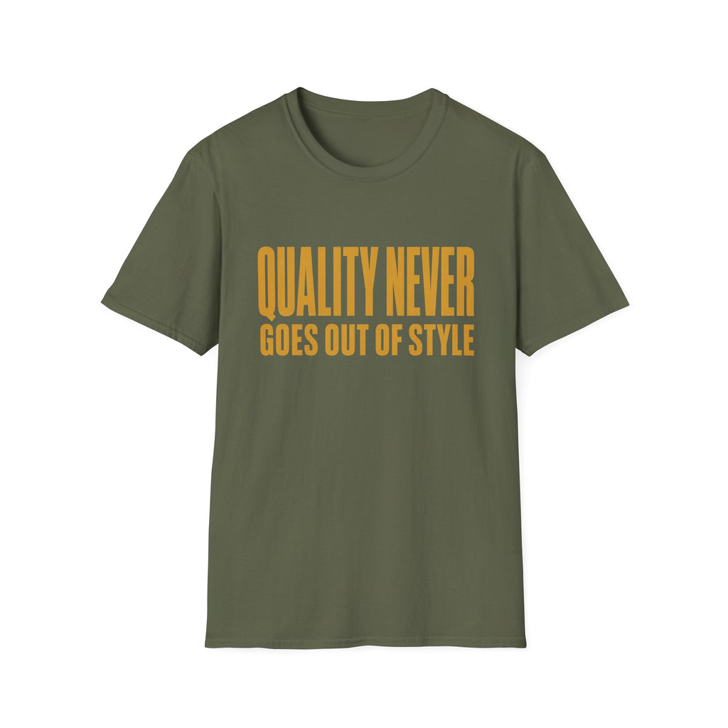 Quality Never Goes Out of Style-Finder Series-T-Shirt
