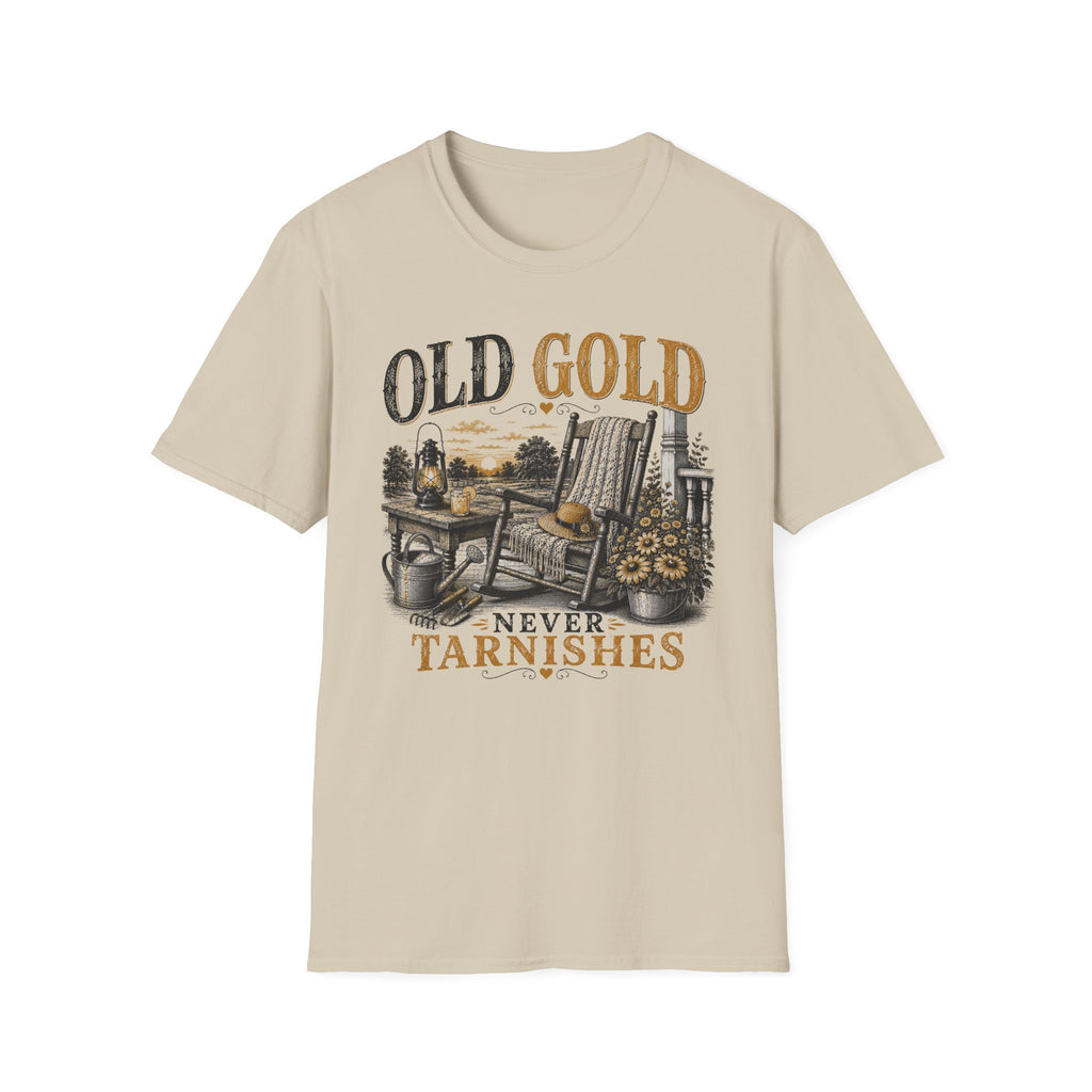 Old Gold Never Tarnishes-T-Shirt