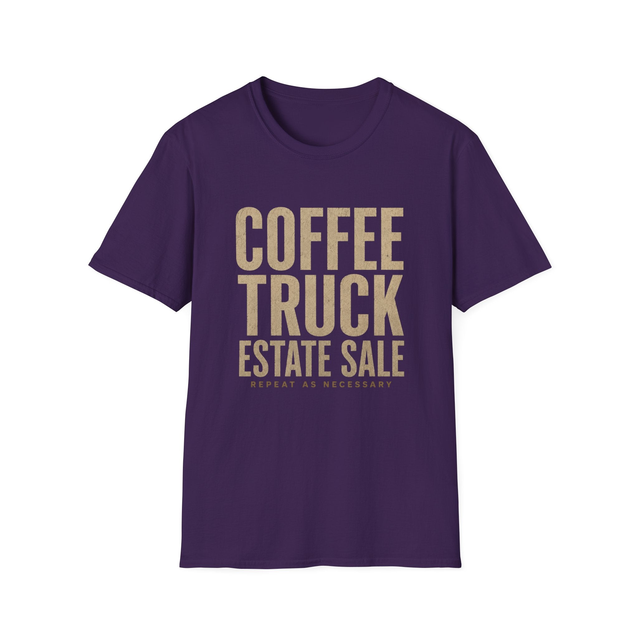 Coffee Truck Estate Sale Repeat As Necessary -T-Shirt