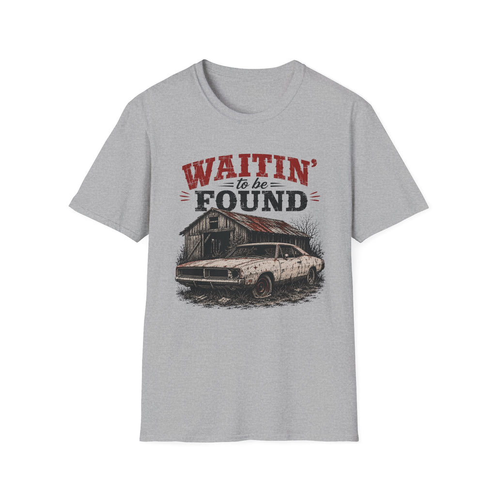 Waitin' To Be Found-T-Shirt