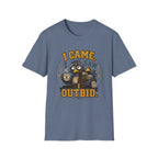 I Came I Saw I Outbid-T-Shirt