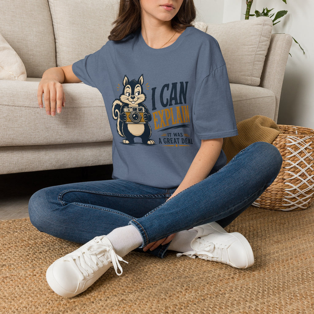 I Can Explain It Was A Great Deal -T-Shirt