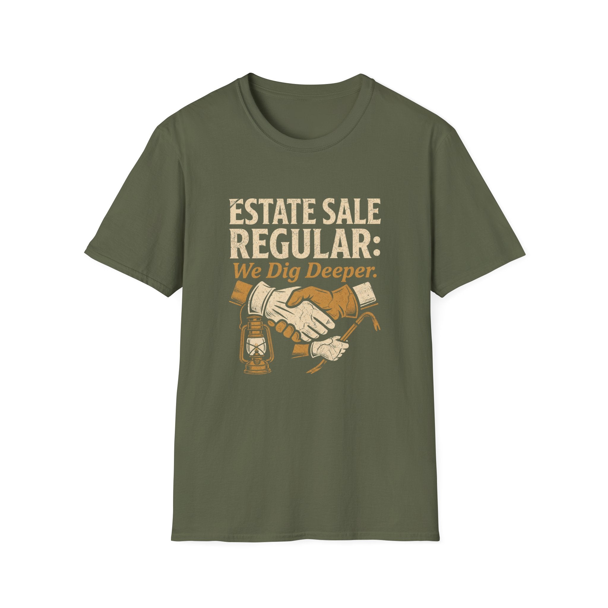 Estate Sale Regular: We Dig Deeper-T-Shirt