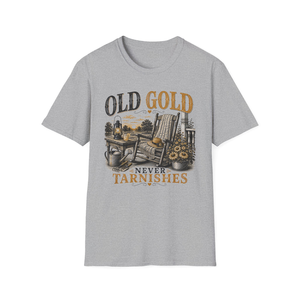 Old Gold Never Tarnishes-T-Shirt