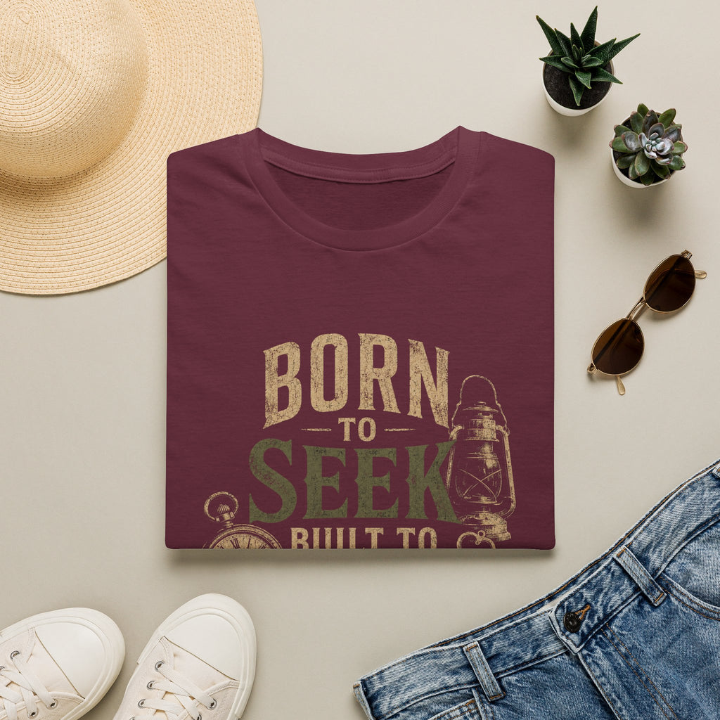 Born to Seek Built to Find-T-Shirt