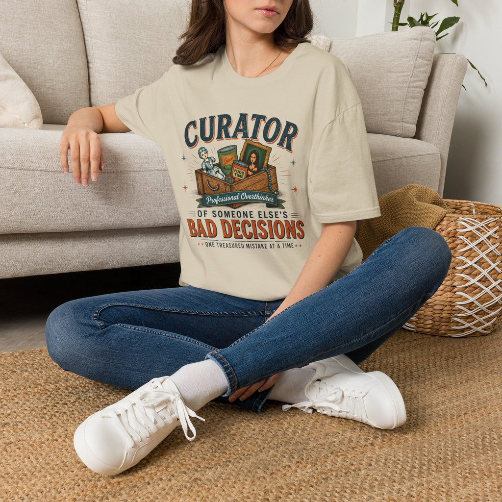 Curator of Someone Else 's Bad Decisions-T-Shirt