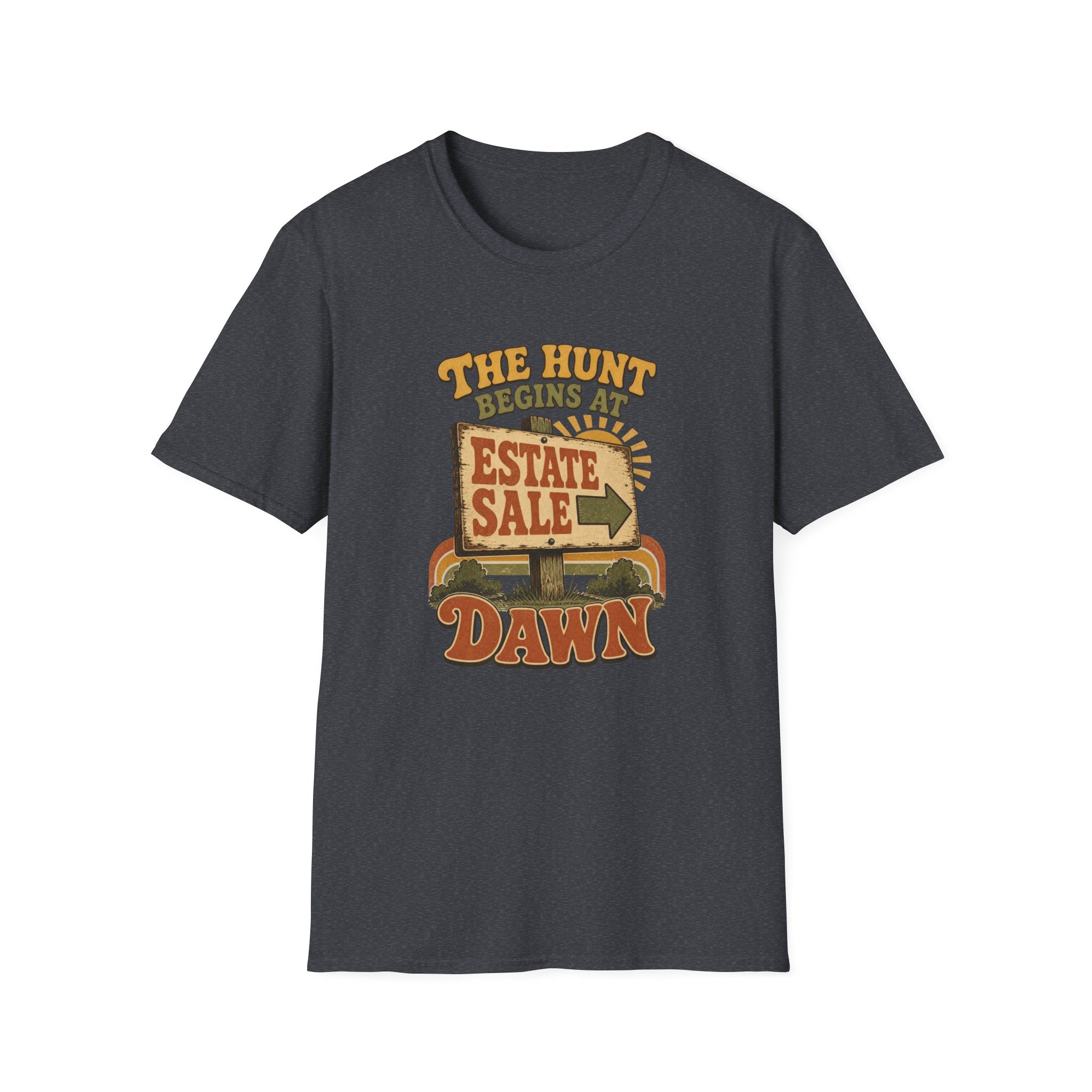The Hunt Begins at Dawn-T-Shirt