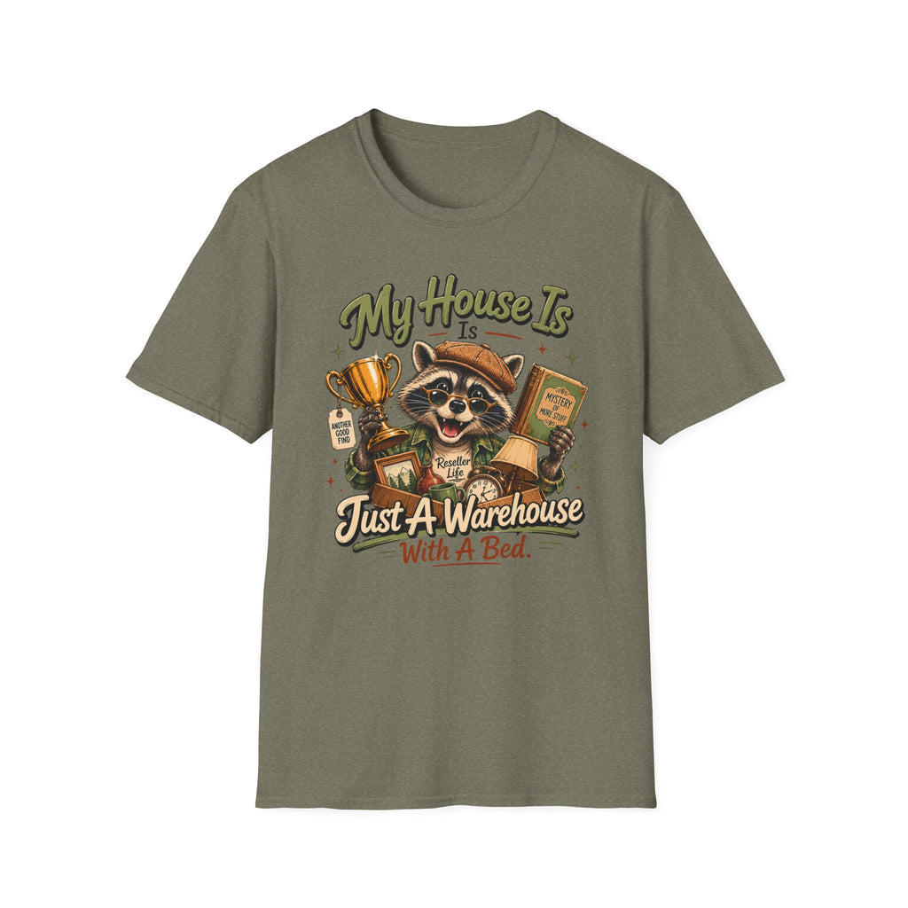 My House Is Just A Warehouse-T-Shirt