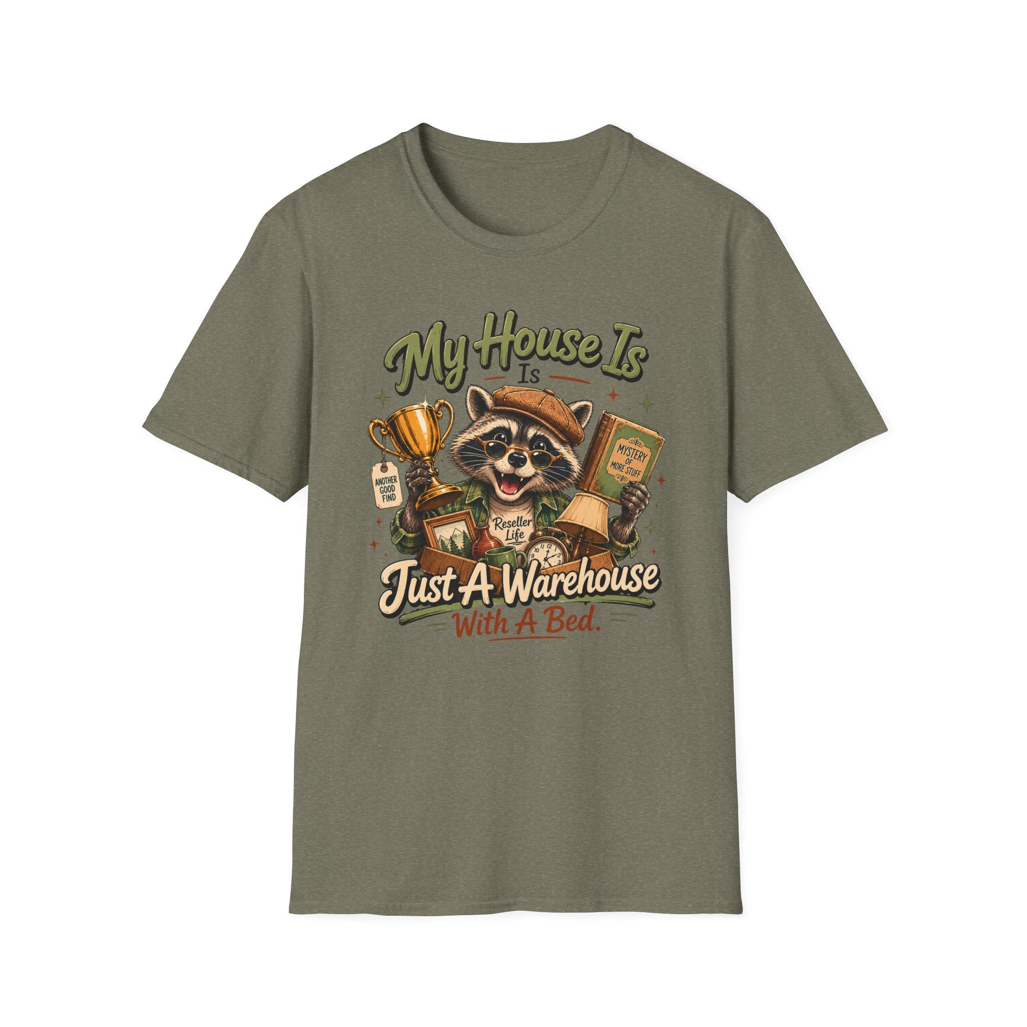 My House Is Just A Warehouse-T-Shirt