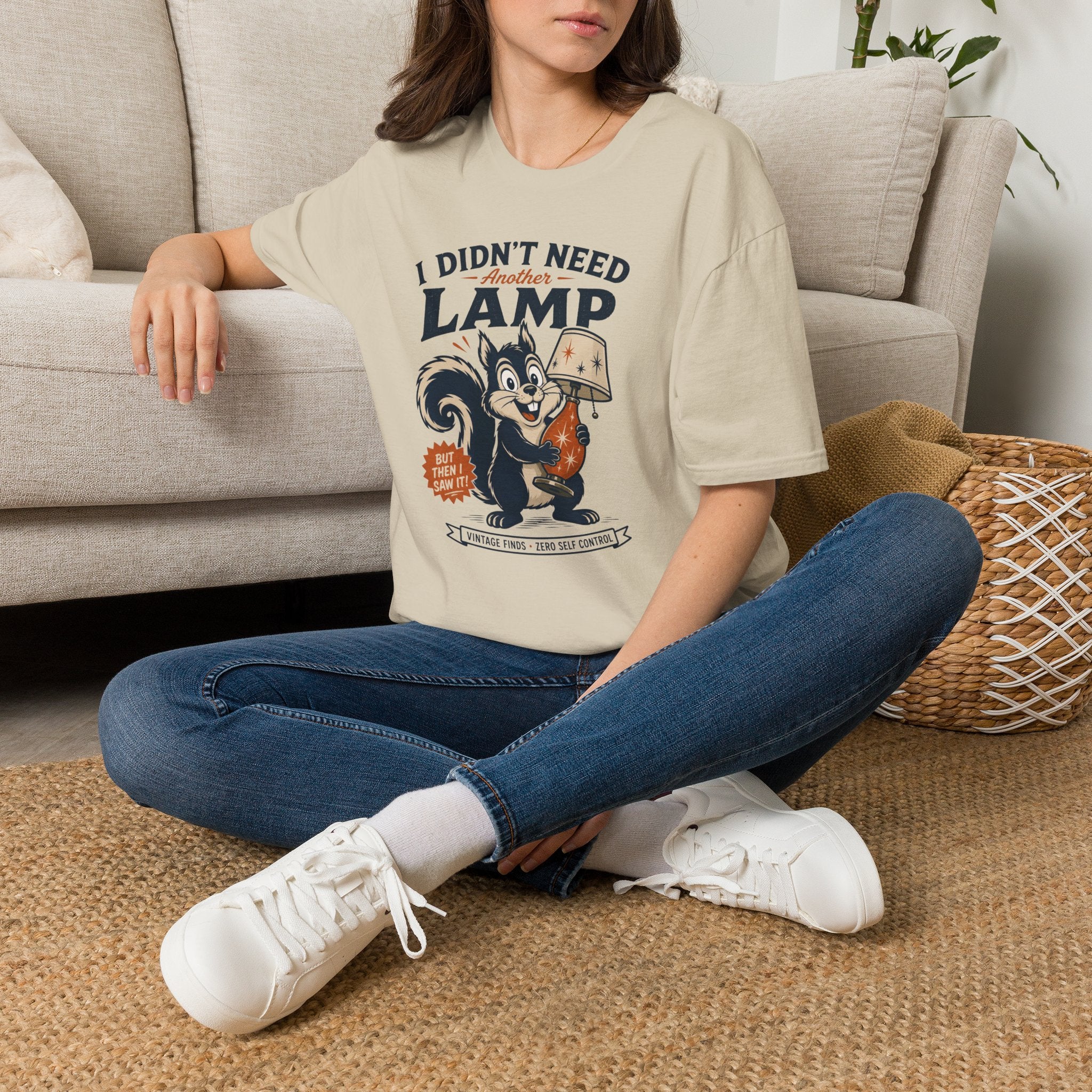 I Didn't Need Another Lamp-Finder Series-T-Shirt