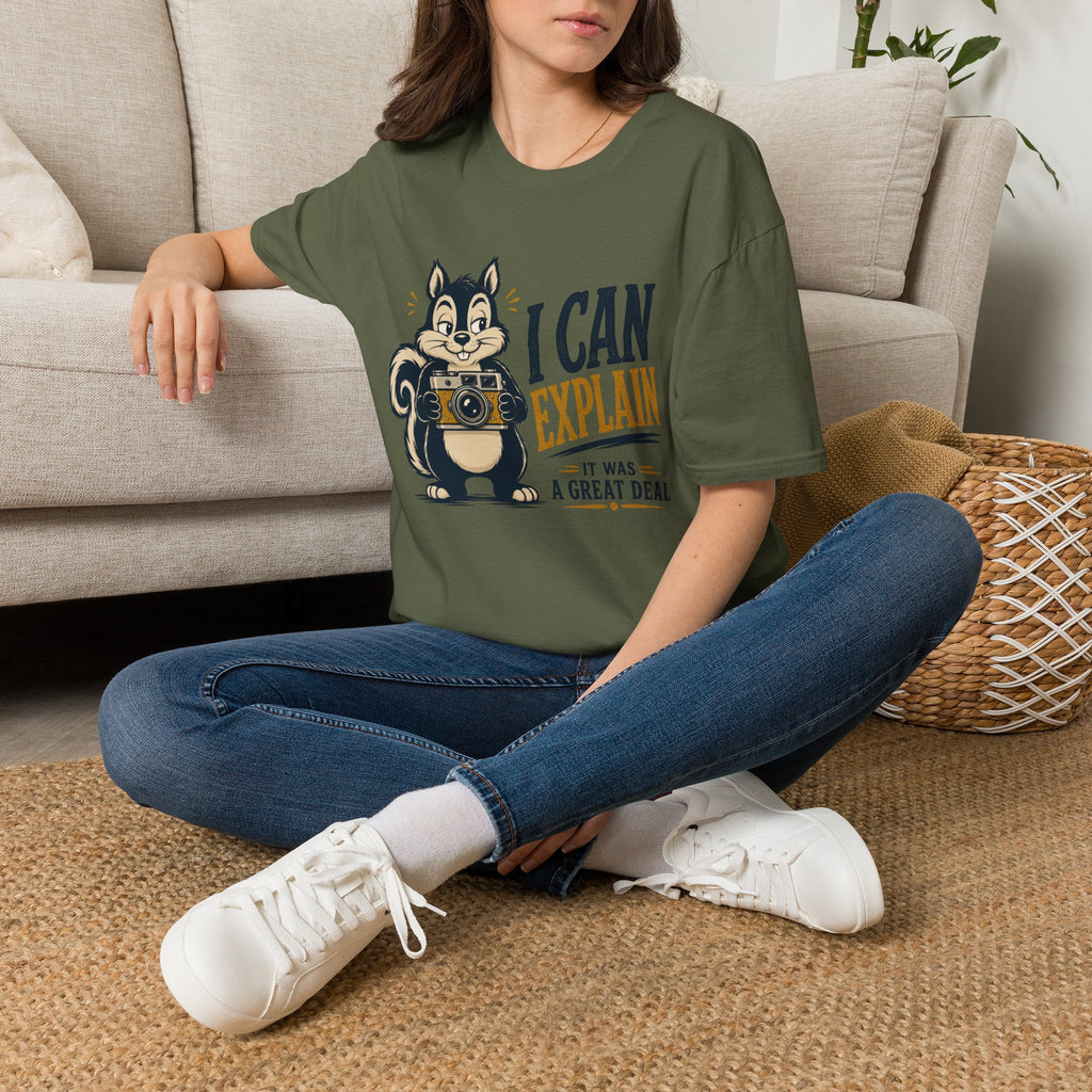 I Can Explain It Was A Great Deal -T-Shirt