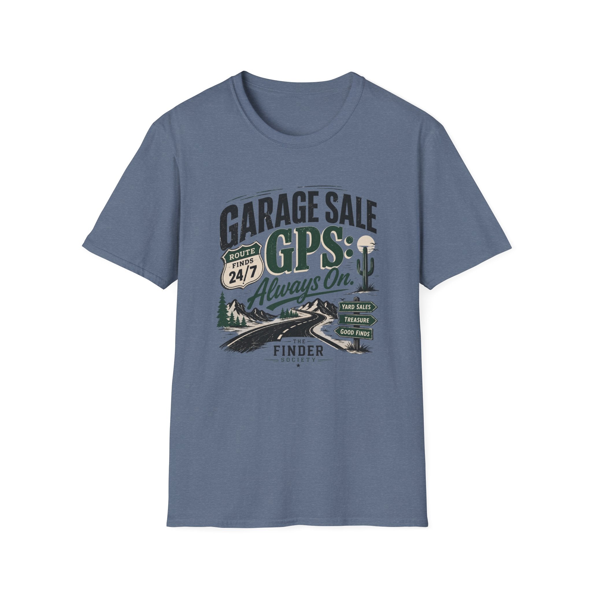 Garage Sale GPS Always On-T-Shirt