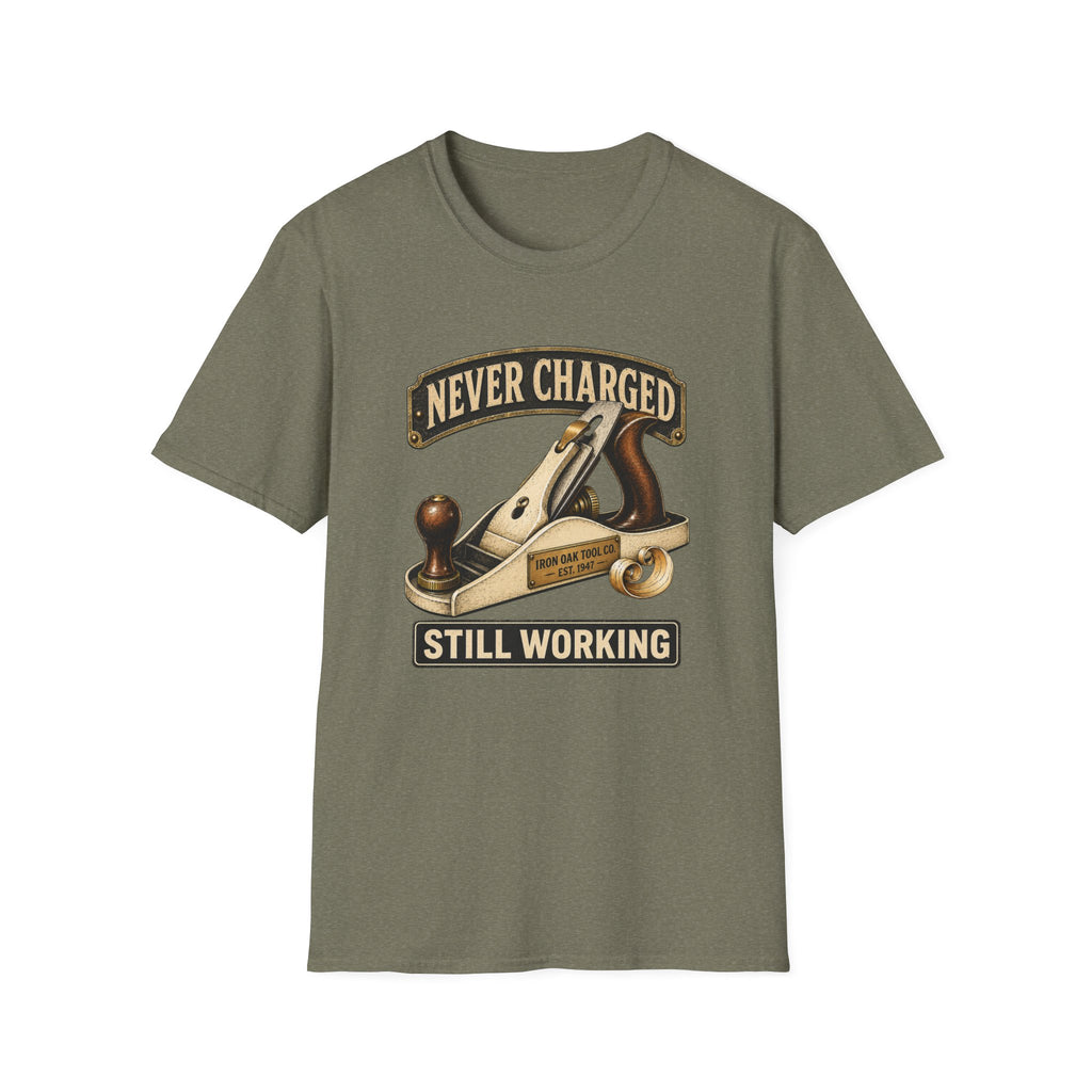 Never Charged Still Working-T-Shirt