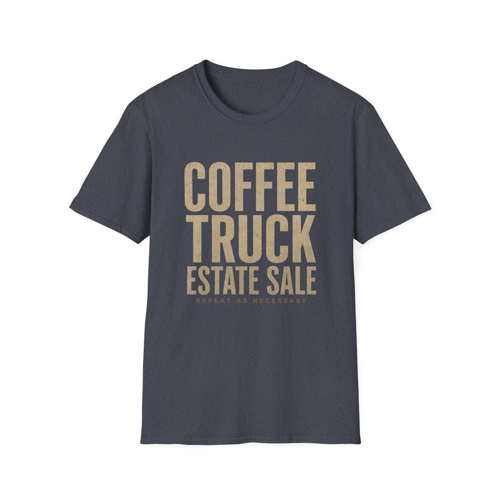 Coffee Truck Estate Sale Repeat As Necessary -T-Shirt