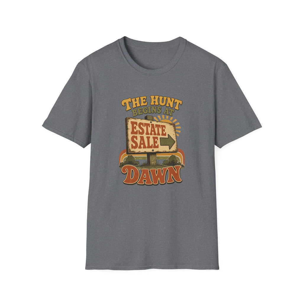 The Hunt Begins at Dawn-T-Shirt
