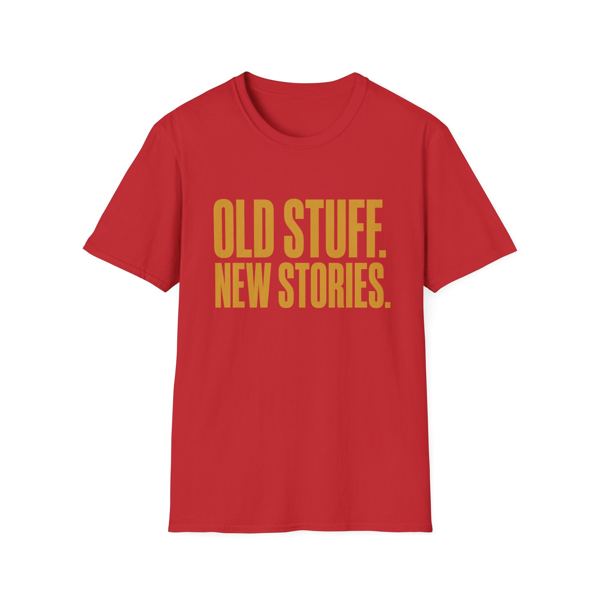 Old Stuff New Stories-T-Shirt