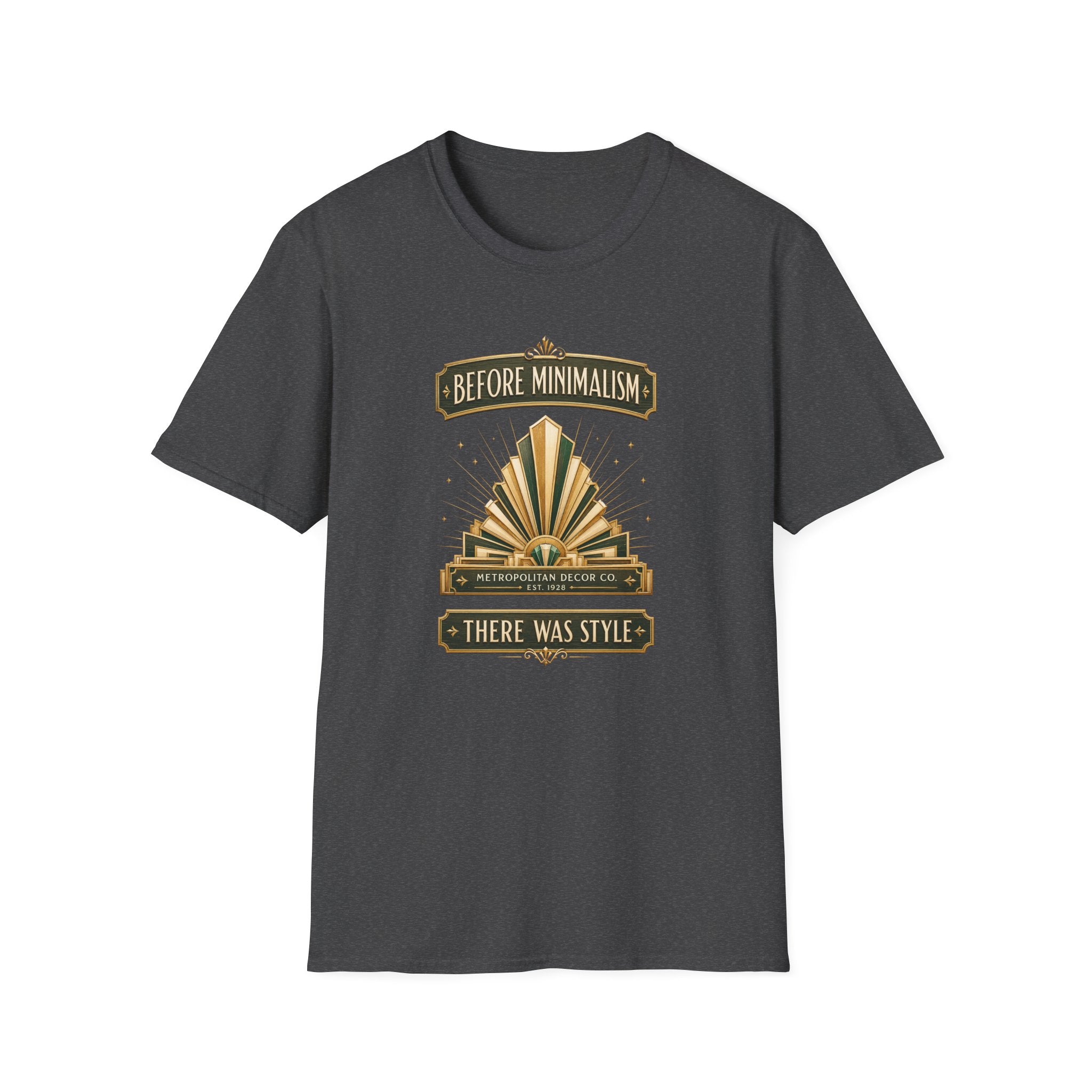Before Minimalism There Was Style-T-Shirt