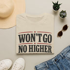 Won't Go No Higher Than-Gavel-T-Shirt